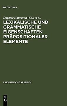 portada Lexikalische und Grammatische Eigenschaften Prèapositionaler Elemente (in German)
