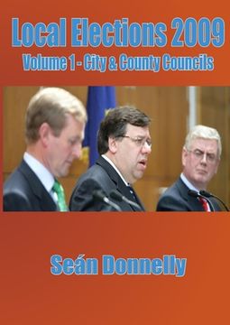 portada Local Elections 2009 - Volume 1 City & County Councils (en Inglés)
