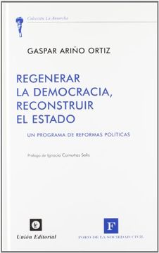 portada Regenerar la Democracia, Reconstruir el Estado (in Spanish)