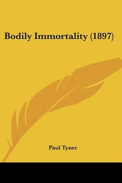 portada bodily immortality (1897) (en Inglés)