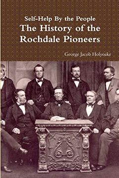 portada Self-Help by the People - the History of the Rochdale Pioneers (in English)