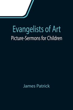 portada Evangelists of Art: Picture-Sermons for Children (en Inglés)