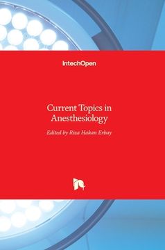 portada Current Topics in Anesthesiology (en Inglés)