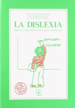 portada La dislexia: Origen, diagnóstico y recuperación (Educación especial y dificultades de aprendizaje)
