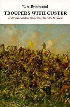 portada troopers with custer: historic incidents of the battle of the little big horn (en Inglés)