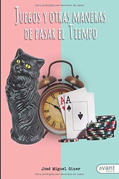 portada Juegos y Otras Maneras de Pasar el Tiempo (in Spanish)