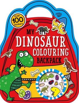 portada My Dinosaur Colouring Backpack: Colouring and Sticker Books