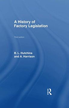 portada A History of Factory Legislation (in English)