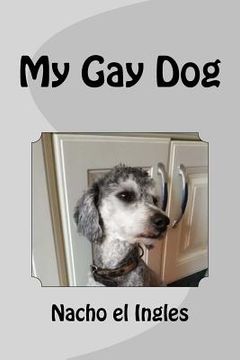 portada My Gay Dog (en Inglés)