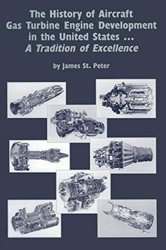portada The History of Aircraft gas Turbine Engine Development in the United States: A Tradition of Excellence (in English)