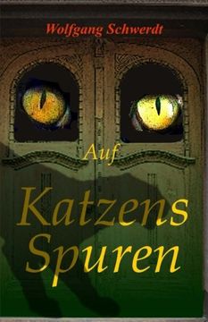 portada Auf Katzens Spuren (en Alemán)