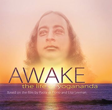 portada Awake: The Life of Yogananda: Based on the Documentary Film by Paola di Florio and Lisa Leeman (in English)