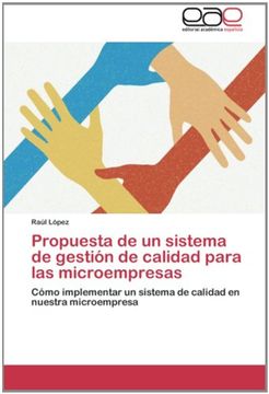 portada Propuesta de un sistema de gestión de calidad para las microempresas: Cómo implementar un sistema de calidad en nuestra microempresa