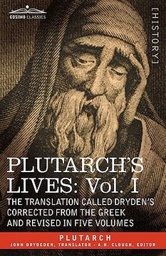 portada plutarch's lives: vol. i - the translation called dryden's corrected from the greek and revised in five volumes (en Inglés)