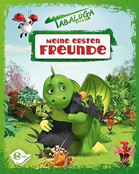 portada Tabaluga: Das Freundebuch zum Film. Meine Ersten Freunde. (Edel Kids Books) (en Alemán)