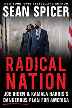 portada Radical Nation: Joe Biden and Kamala Harris's Dangerous Plan for America