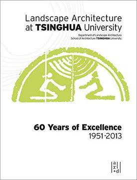 portada Landscape Architecture at Tsinghua University: 60 Years of Excellence (in English)