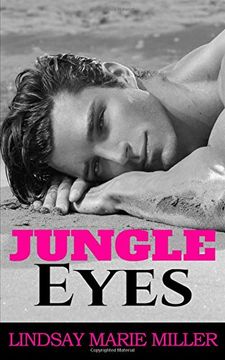 portada Jungle Eyes: Volume 1 (Jungle Eyes Trilogy)
