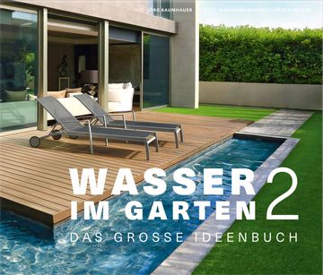 portada Wasser im Garten 2 - das Große Ideenbuch (Garten- und Ideenbücher Bjvv): Das Große Ideenbuch (en Alemán)