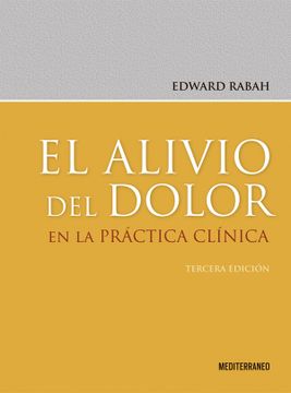 portada El Alivio del Dolor en la Practica Clinica 3 ed Rabah