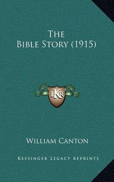 portada the bible story (1915) (en Inglés)