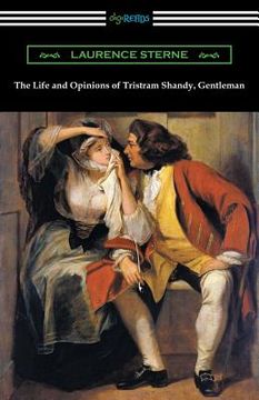 portada The Life and Opinions of Tristram Shandy, Gentleman: (with an Introduction by Wilbur L. Cross) (en Inglés)