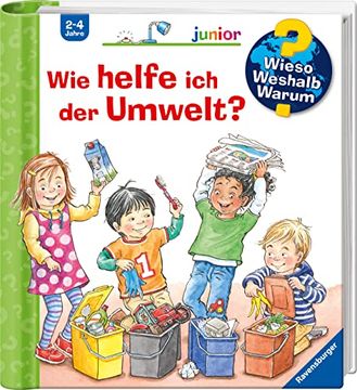portada Wieso? Weshalb? Warum? Junior: Wie Helfe ich der Umwelt? - Band 43 (Wieso? Weshalb? Warum? Junior, 43) (in German)