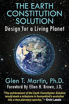 portada The Earth Constitution Solution: Design for a Living Planet (en Inglés)
