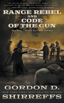 portada Range Rebel and Code of the Gun: Two Full Length Western Novels (in English)