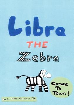 portada libra the zebra comes to town (en Inglés)