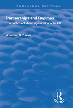 portada Partnerships and Regimes: The Politics of Urban Regeneration in the UK (en Inglés)