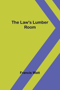 portada The Law's Lumber Room (in English)