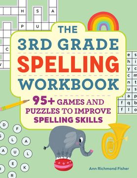 portada The 3rd Grade Spelling: 95+ Games and Puzzles to Improve Spelling Skills (en Inglés)