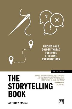 portada The Storytelling Book: Finding Your Golden Thread for More Effective Presentations (en Inglés)