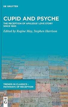 portada Cupid and Psyche the Reception of Apuleius Love Story Since 1600 (en Inglés)