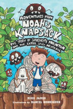 portada The Story of Spaghetti Mountain and the Extra Spicy Meatball (Adventures From Noah'S Knapsack) (en Inglés)