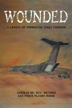 portada Wounded: A Legacy of Operation Iraqi Freedom (en Inglés)