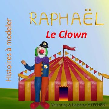 portada Raphaël le Clown (in French)
