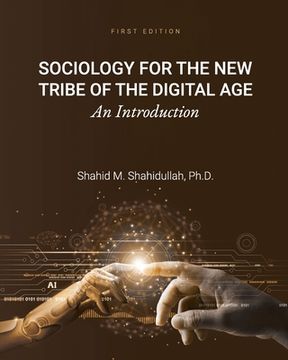 portada Sociology for the New Tribe of the Digital Age: An Introduction (in English)