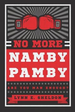 portada No More Namby Pamby: Are You Man Enough? (en Inglés)