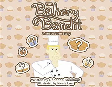 portada The Bakery Bandit: A Subtraction Story (in English)