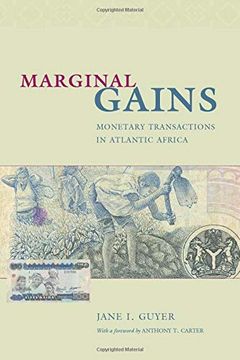 portada Marginal Gains: Monetary Transactions in Atlantic Africa (Lewis Henry Morgan Lecture Series) (en Inglés)