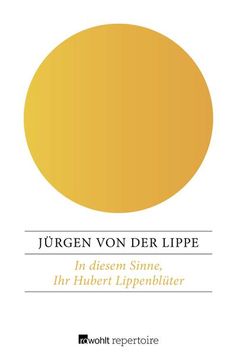 portada In Diesem Sinne, ihr Hubert Lippenblüter: Erlebnisse Eines Junggesellen (en Alemán)