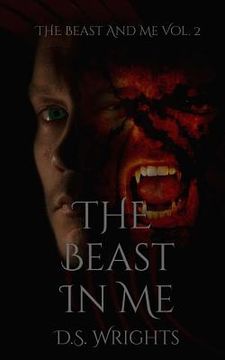 portada The Beast In Me: The Beast And Me Vol. 2 (en Inglés)