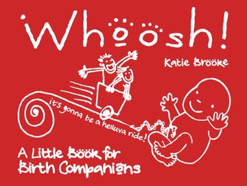 portada Whoosh!: A Little Book for Birth Companions (en Inglés)