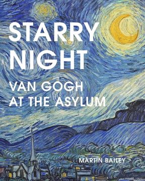portada Starry Night: Van Gogh at the Asylum (in English)