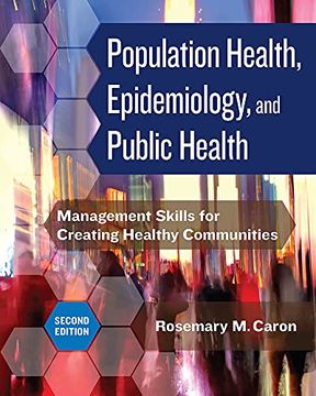 portada Population Health, Epidemiology, and Public Health: Management Skills for Creating Healthy Communities (en Inglés)