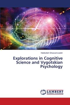 portada Explorations in Cognitive Science and Vygotskian Psychology (in English)