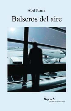 portada Balseros del aire (Spanish Edition)
