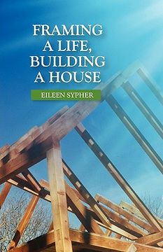 portada framing a life, building a house (en Inglés)